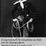 [Congressional] Investigations are held just for photographers. BEVERLY HILLS, Cal., April 4, 1934