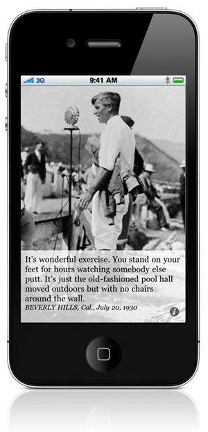 It’s wonderful exercise. You stand on your feet for hours watching somebody else putt. It’s just the old-fashioned pool hall moved outdoors but with no chairs around the wall. BEVERLY HILLS, Cal., July 20, 1930