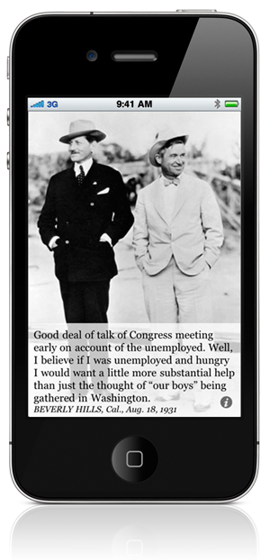Good deal of talk of Congress meeting early on account of the unemployed. Well, I believe if I was unemployed and hungry I would want a little more substantial help than just the thought of “our boys” being gathered in Washington. BEVERLY HILLS, Cal., Aug. 18, 1931